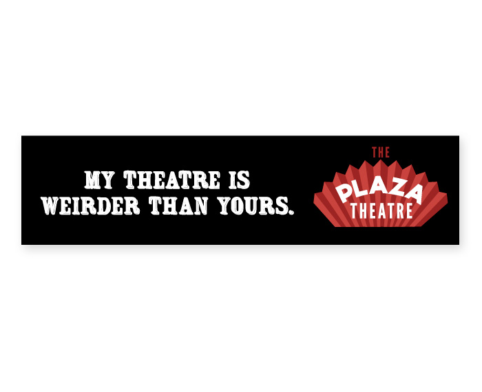 The Plaza Theatre - Bumper Sticker